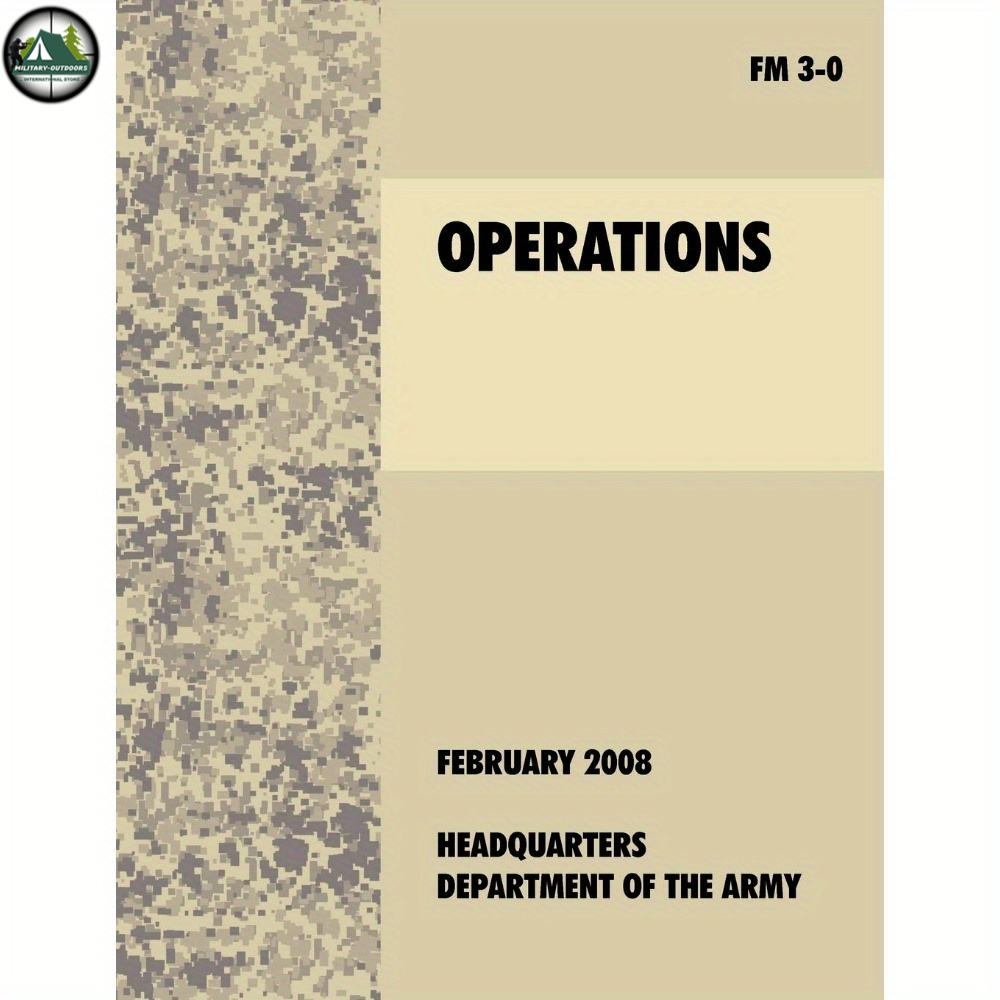 Operations - The official U.S. Army Field Manual