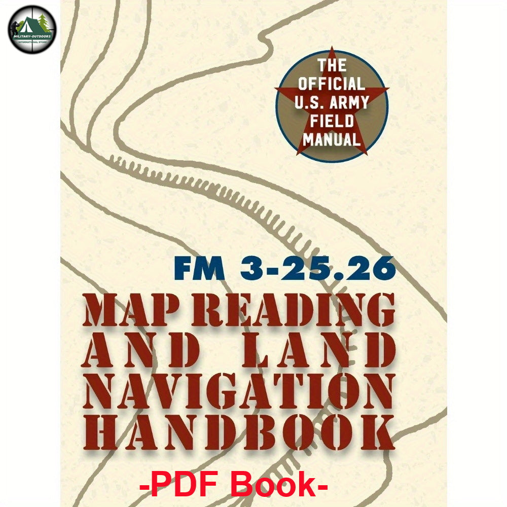 U.S. Army Map Reading and Land Navigation Handbook