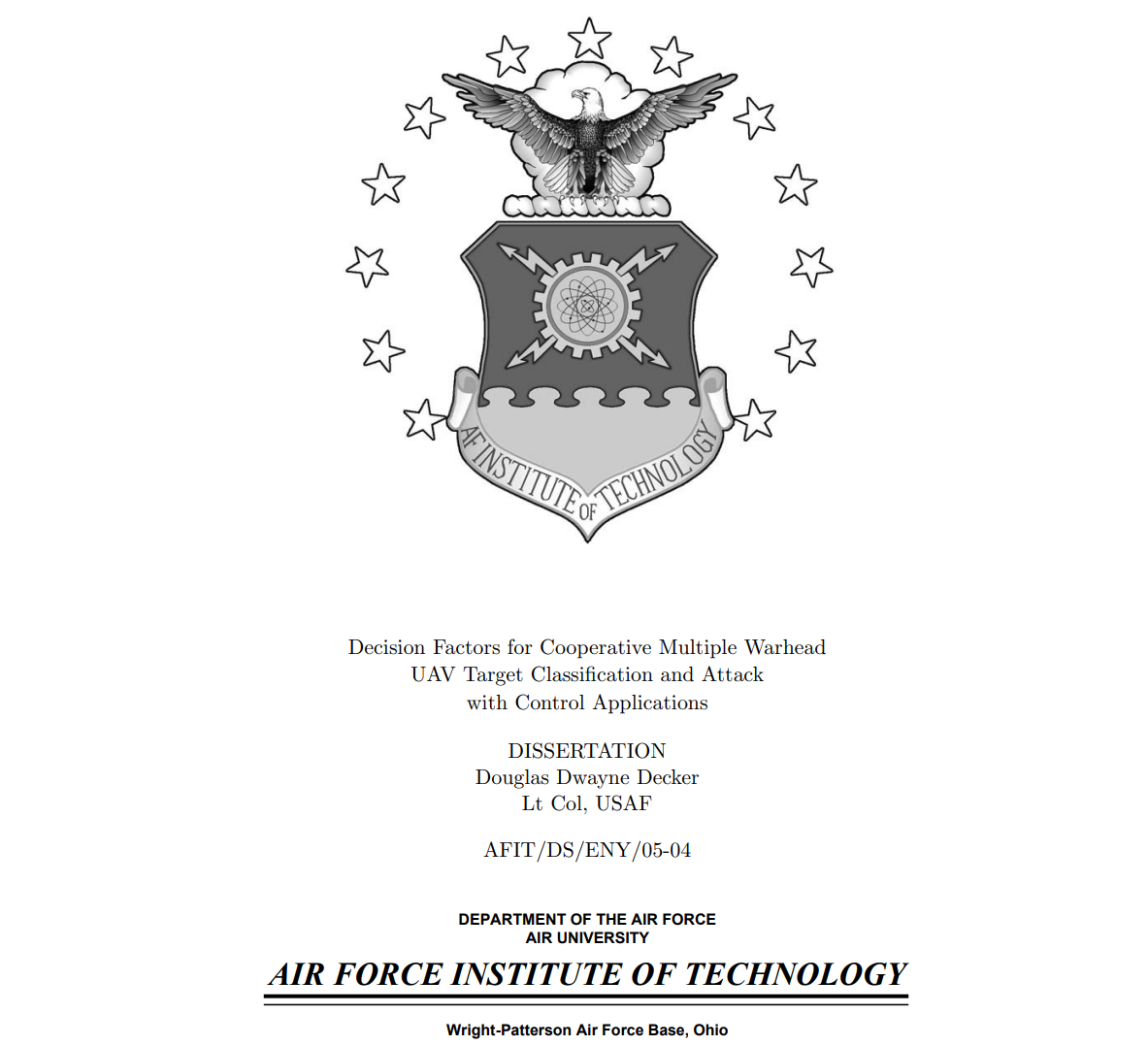 Decision Factors for Cooperative Multiple Warhead Uav Target Classification and Attack with Control Applications